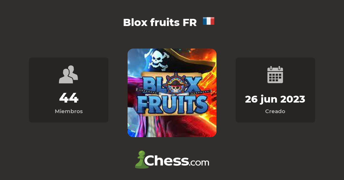 Blox fruits FR - Club de ajedrez 
