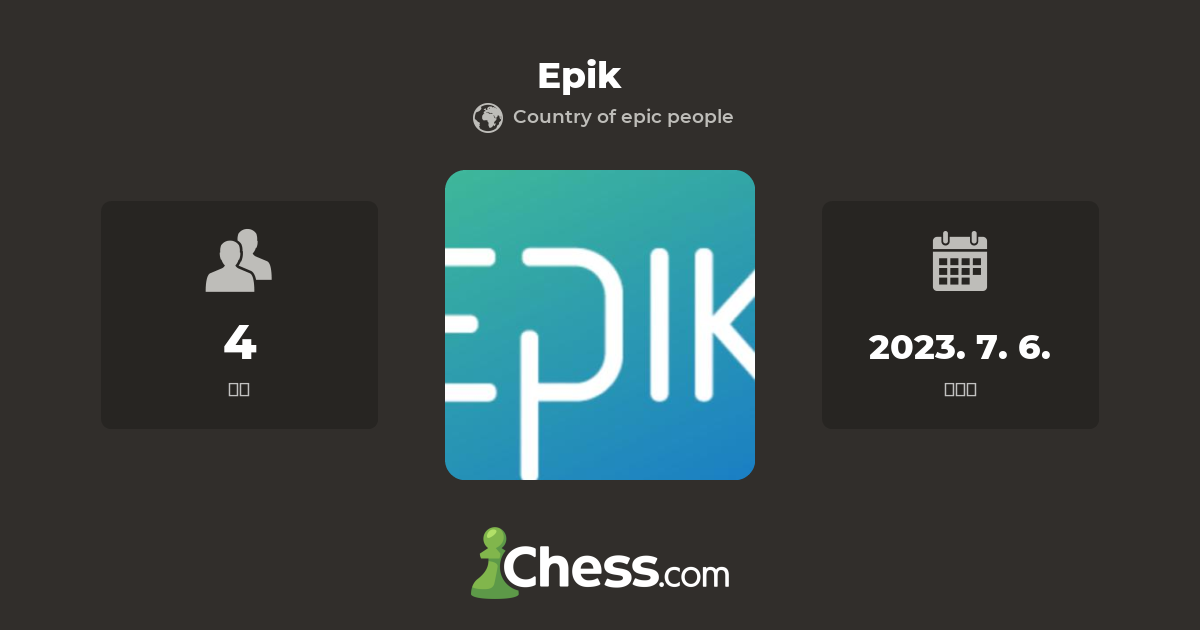 Epik - 체스 클럽 - Chess.com Epik - 체스 클럽
