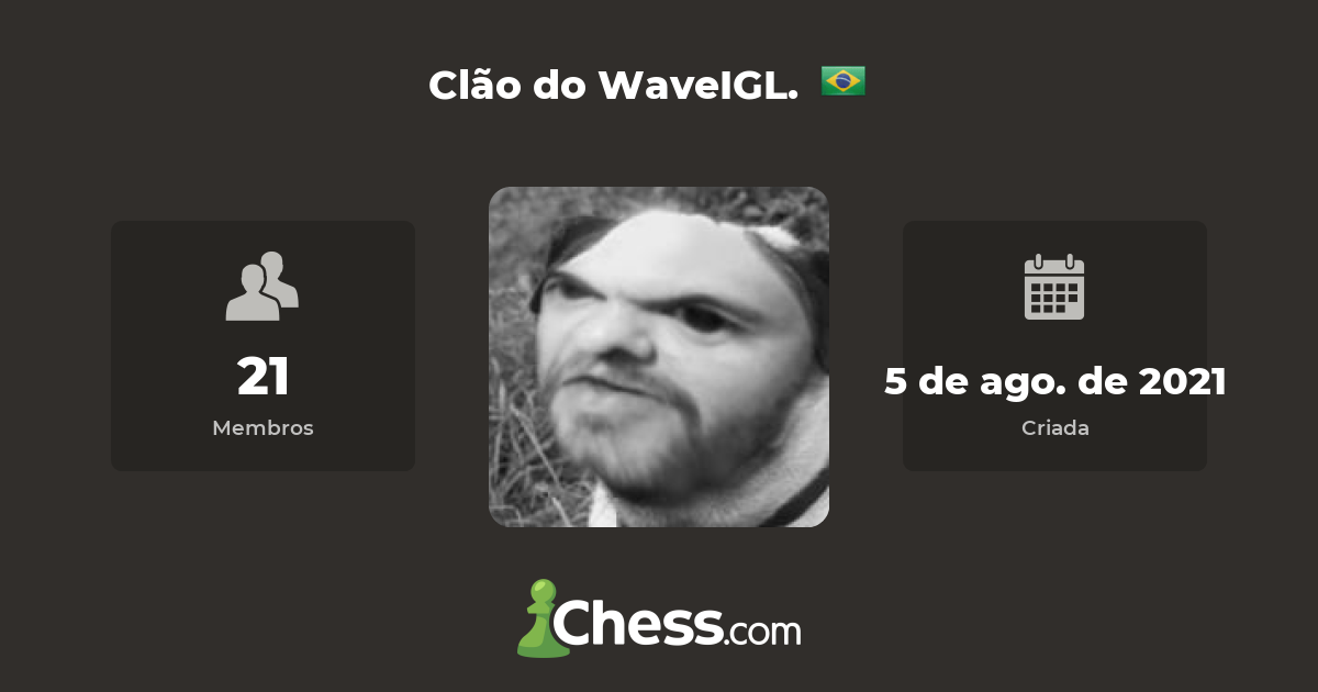 Clão do WaveIGL. - clube de xadrez 