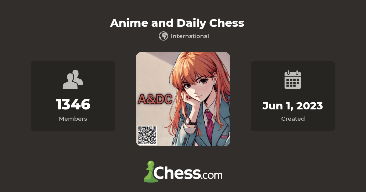 Anime and daily chess chess club chess