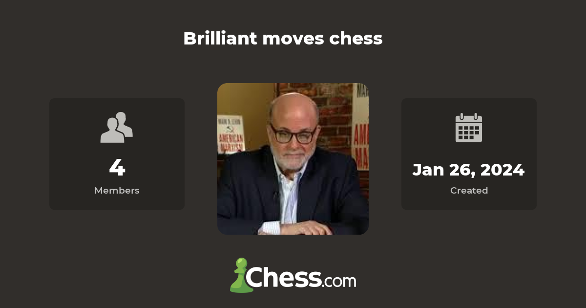Brilliant Moves Chess Chess Club Chess