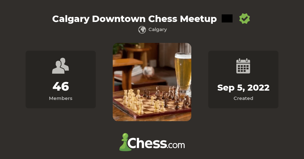 Calgary Downtown Chess Meetup Chess Club