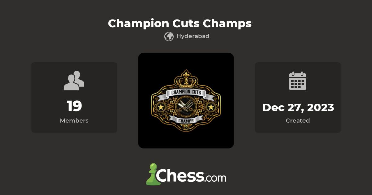 Champion Cuts Champs Chess Club