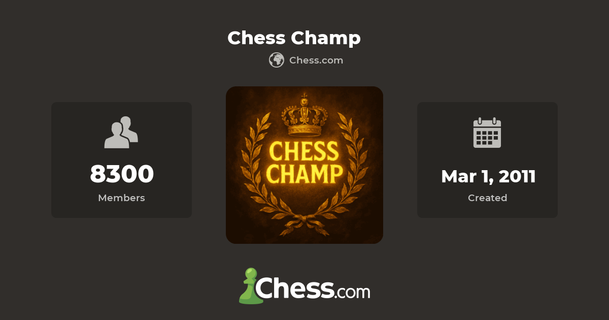 Chess Champ - Chess Club - Chess.com