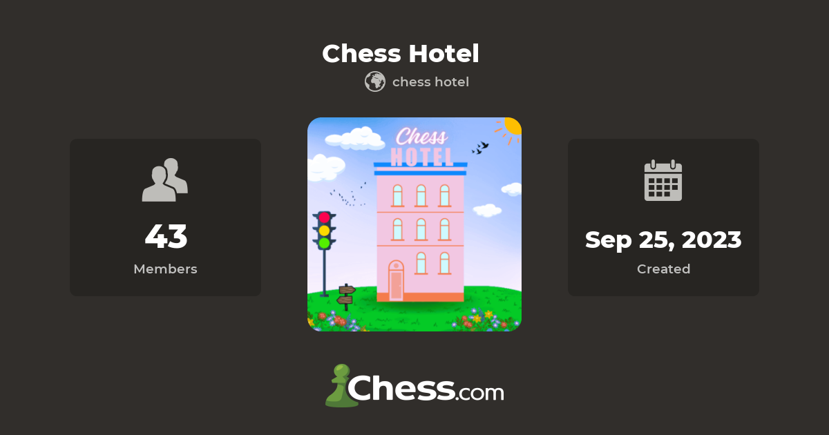 Chess Hotel - Chess Club 