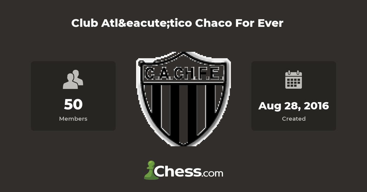 Club Atlético Chaco For Ever - Chess Club 