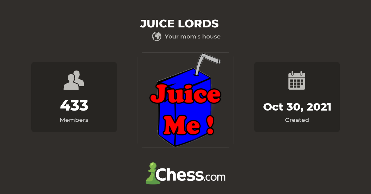 JUICE LORDS Chess Club