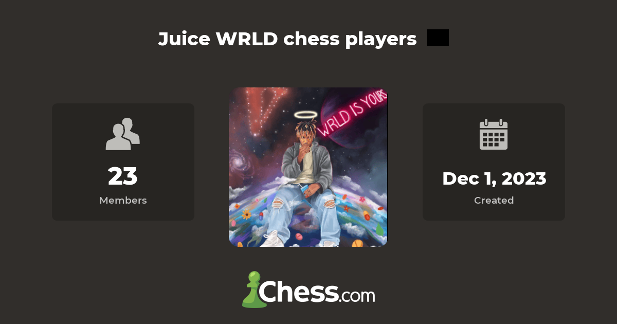 Juice WRLD chess players Chess Club