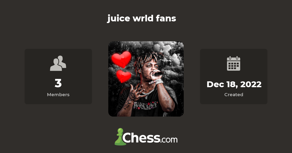 juice wrld fans Chess Club