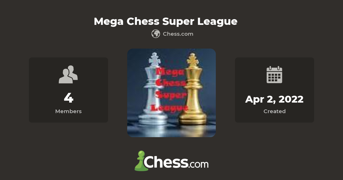 Mega Chess Super League Chess Club