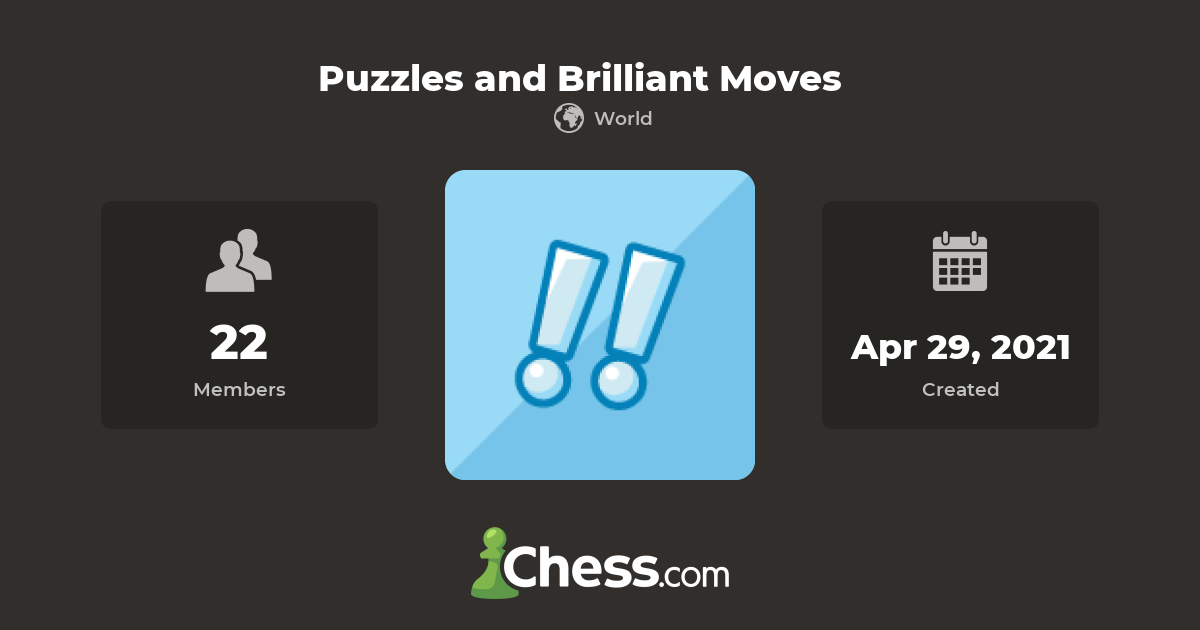 Puzzles and Brilliant Moves Chess Club