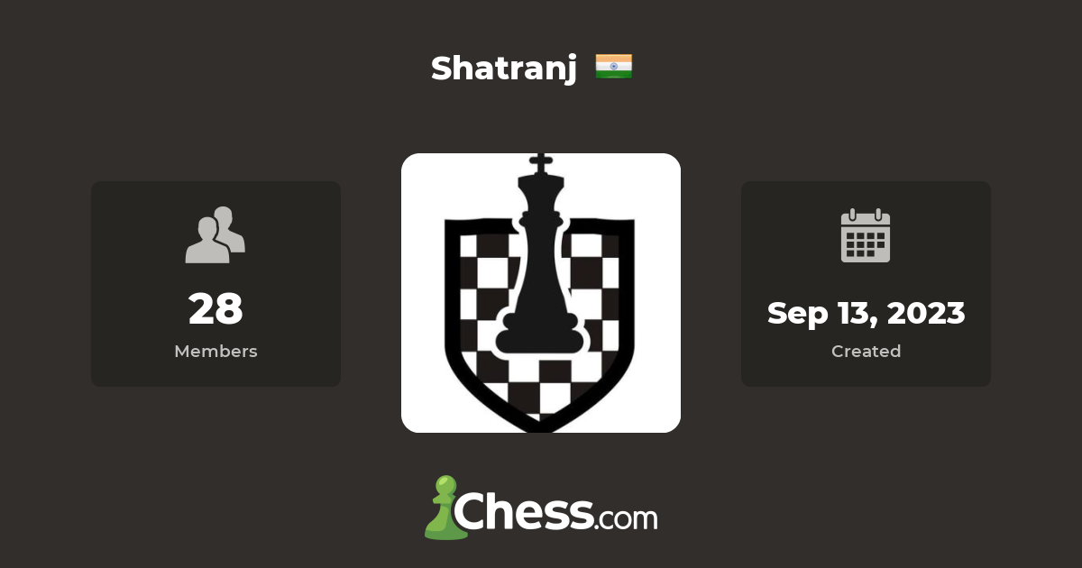 Shatranj Chess Club Chess com