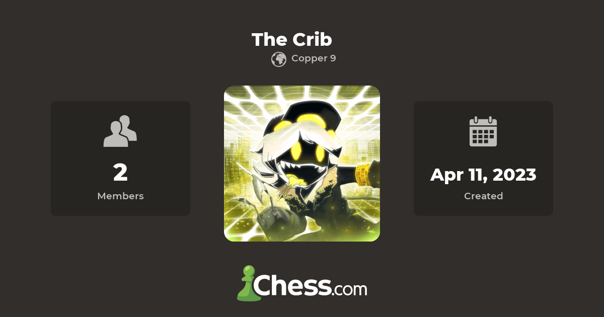 The Crib Chess Club