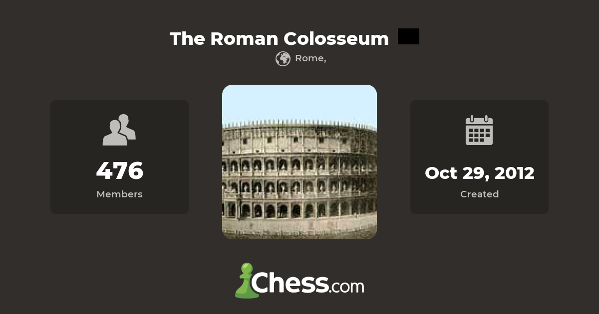 The Roman Colosseum Chess Club