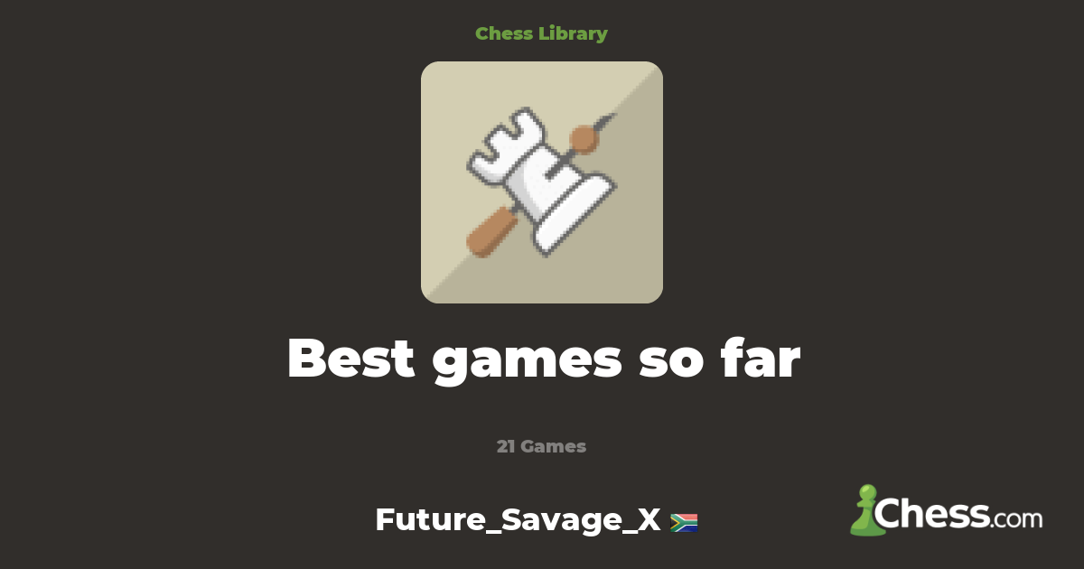 Best games so far Library