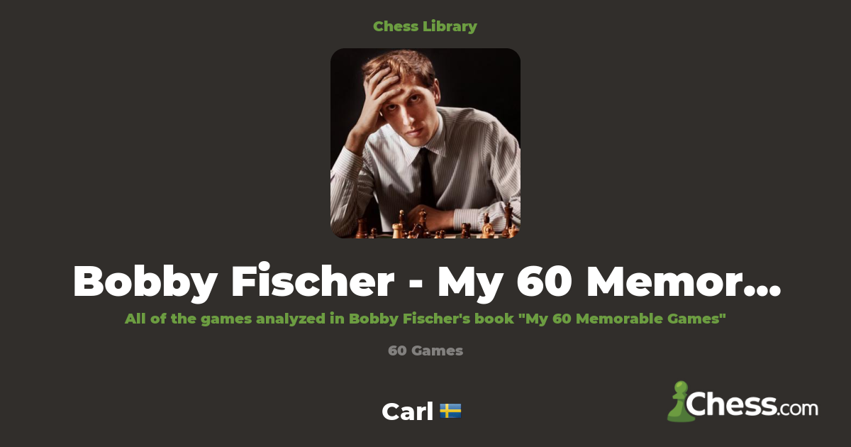 Mis 60 Mejores Partidas de Bobby Fisher - Livro - WOOK