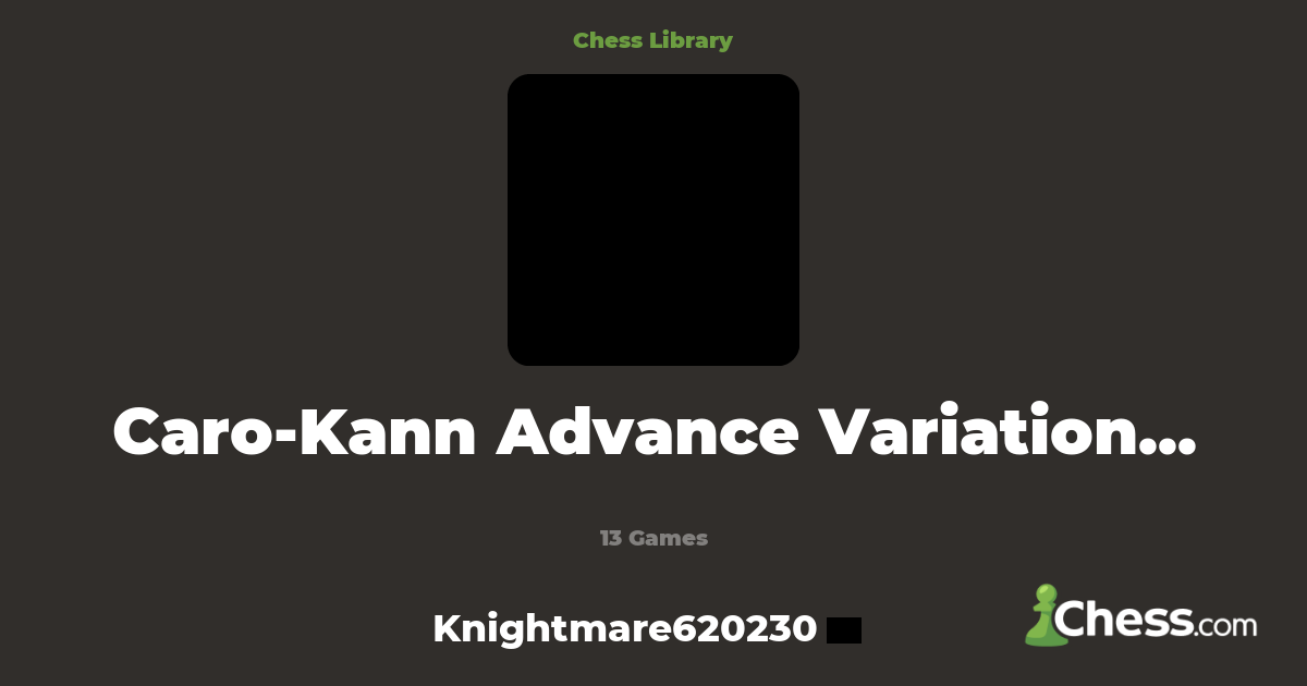 CaroKann Advance Variation Games Library