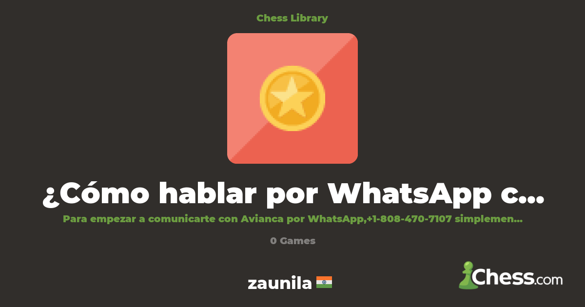 ¿Cómo hablar por WhatsApp con Avianca? | Library - Chess.com
