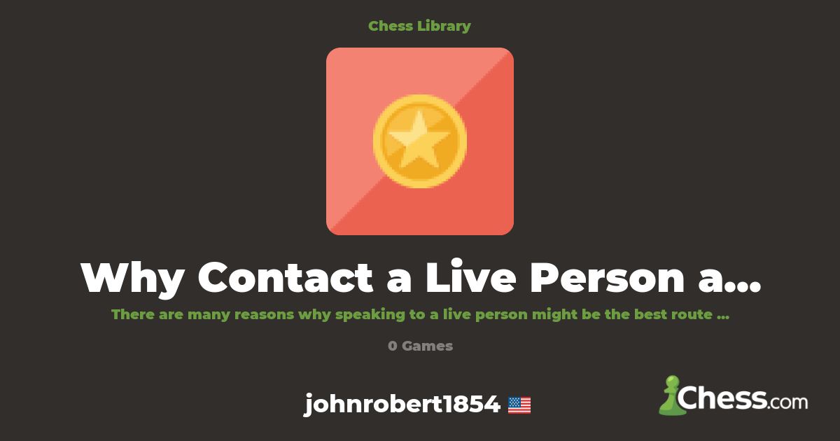 Why Contact a Live Person at Robinhood? | Library - Chess.com