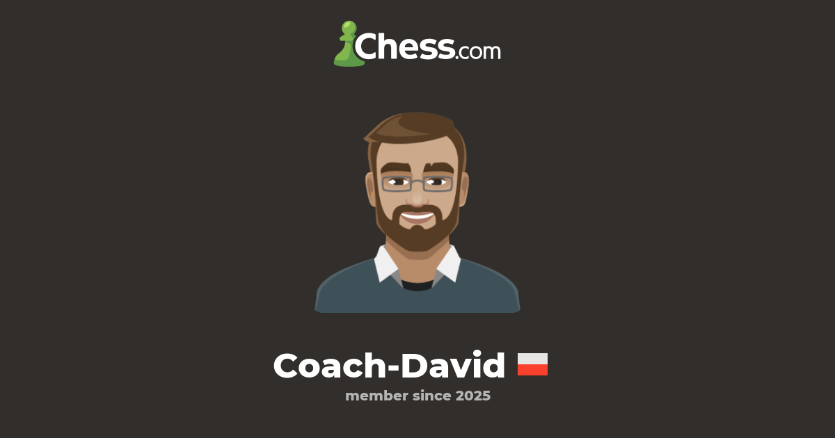 Coach-David - Chess Profile - Chess.com